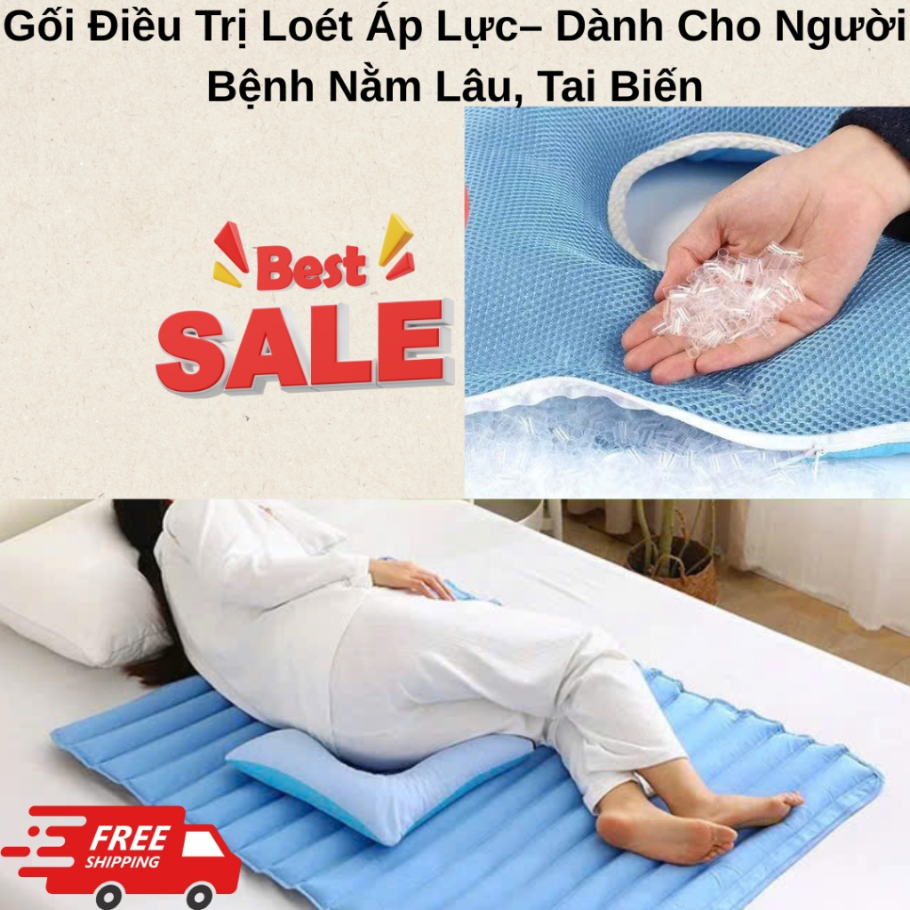 Gối Chống Loét Áp Lực – Dành Cho Người Bệnh Nằm Lâu, Tai Biến , Người ngồi lâu làm văn phòng