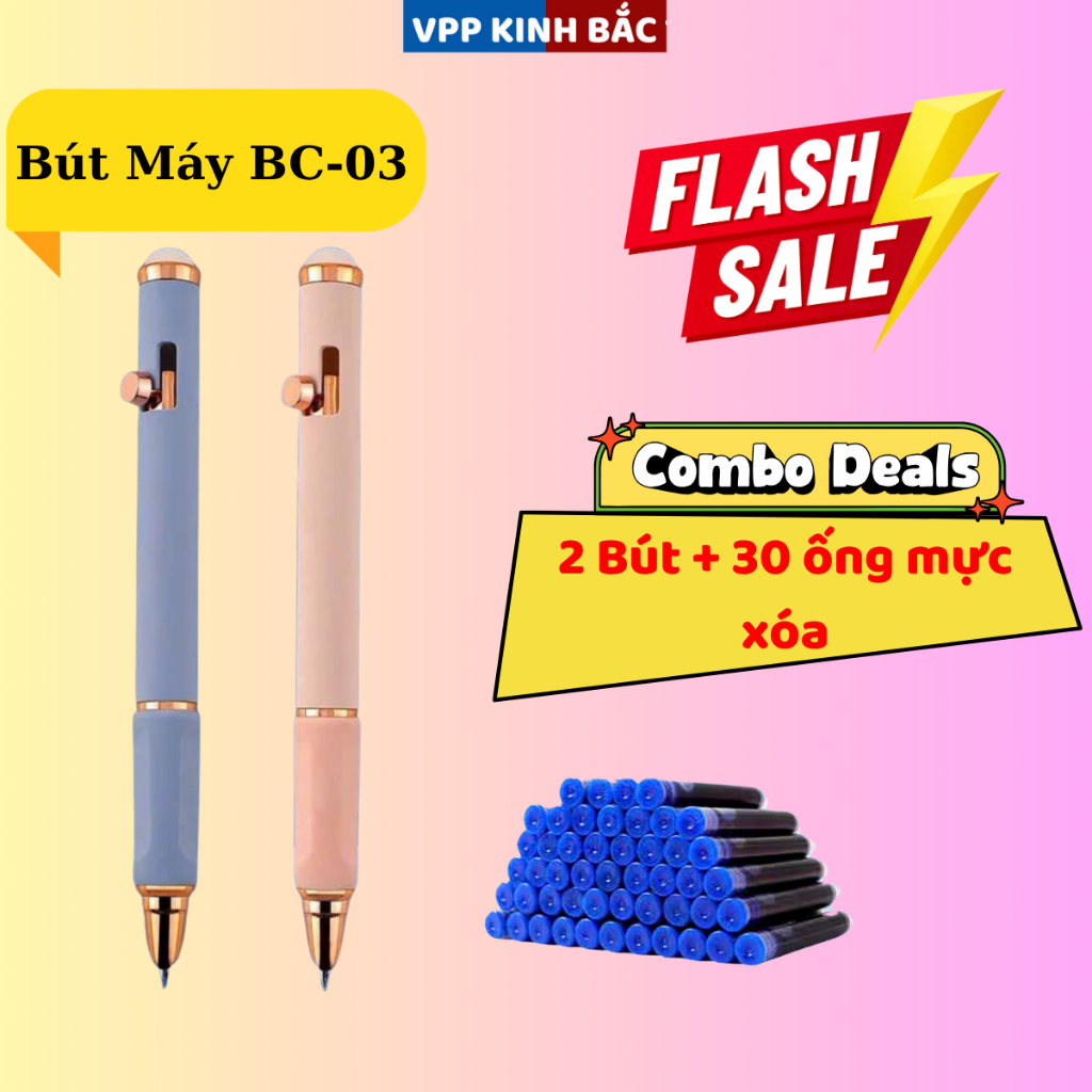 ( Mẫu Mới ) Bút Máy Bấm BC-03, Thiết Kế Hiện Đại, Ngòi Bền Đẹp, Dùng Cho Học Sinh Tiểu Học.