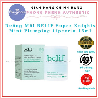 DƯỠNG MÔI BELIF SUPER KNIGHTS MINT PLUMPING LIPCERIN 15ML FULLBOX