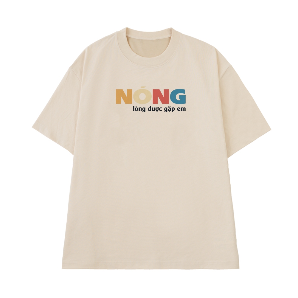 Áo Thun in Chữ Nóng Lòng Được Gặp Em Câu Nói TExt Vui Nhộn Form Rộng Cotton 250gsm In Theo Yêu Cầu