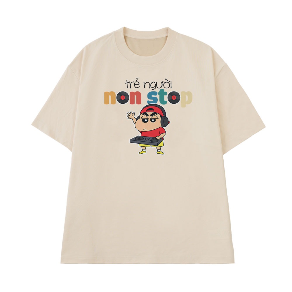 Áo Thun Hài Hước Trẻ Người Non Stop Câu Nói Text Hài Độc Lạ Meme Form Rộng Dành Cho Nam Nữ Cotton 250gsm