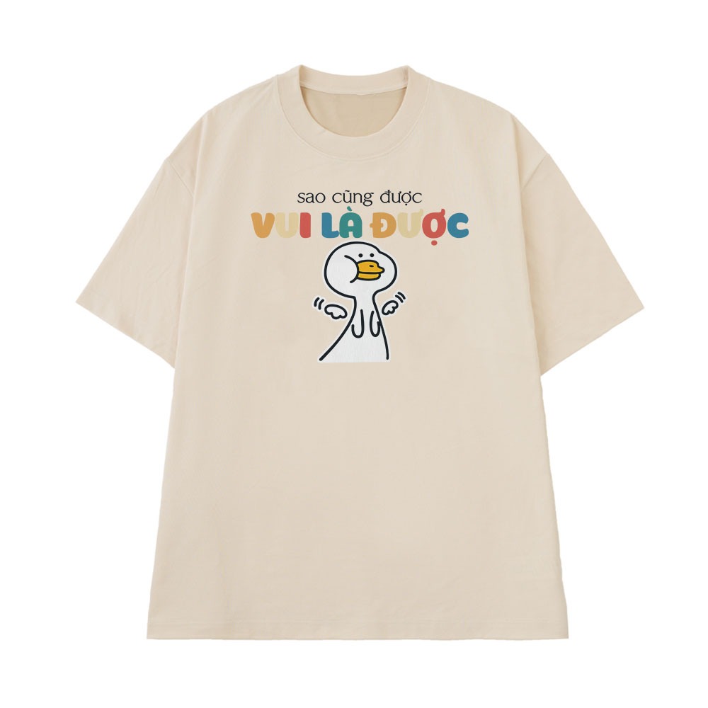 Áo Thun In Chữ Hài Hước Sao Cũng Được Vui Là Được Câu Nói Text Hài Trendy Meme Nam Nữ Form Rộng Cotton 250gsm