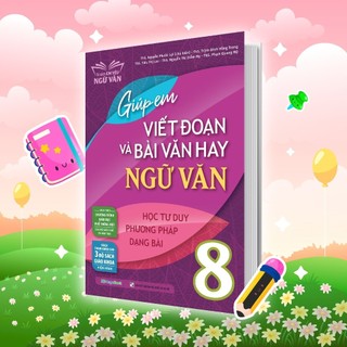 Sách Giúp em viết đoạn và bài văn hay Ngữ Văn lớp 8