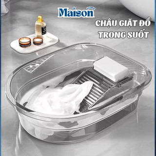 Chậu Giặt Đồ Trong Suốt Kèm Tấm Chà Quần Áo MAISON Thông Minh Chất Liệu Nhựa PET Chịu Lực Tốt Siêu Bền