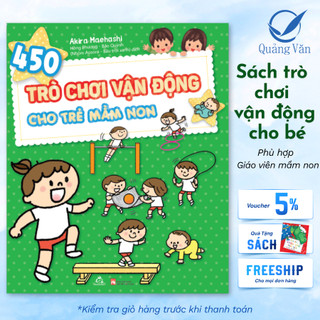 Sách 450 Trò chơi vận động cho trẻ mầm non Sách Phát Triển Thể Chất & Kỹ Năng Cho Bé Sách Dành Cho Giáo Viên & Phụ Huynh