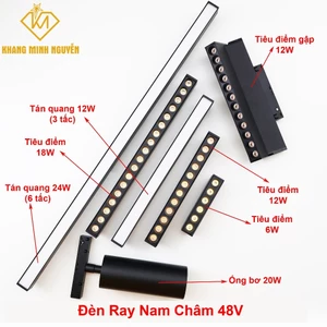 Đèn chuyên dụng cho ray nam châm, đèn tản quang, chiếu điểm, ống bơ,...