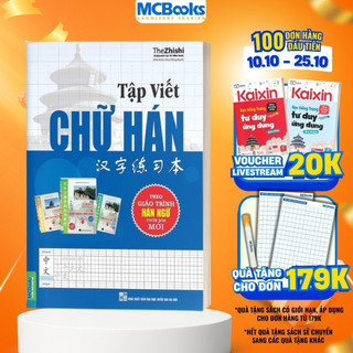 Sách - Tập Viết Chữ Hán (Biên soạn theo GTHN Phiên Bản Mới)