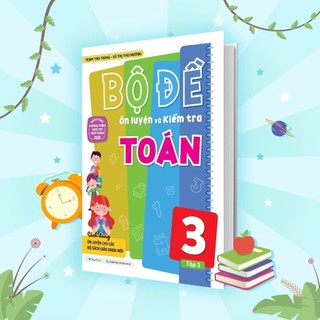 Sách - Bộ đề ôn luyện và kiểm tra Toán lớp 3 tập 2