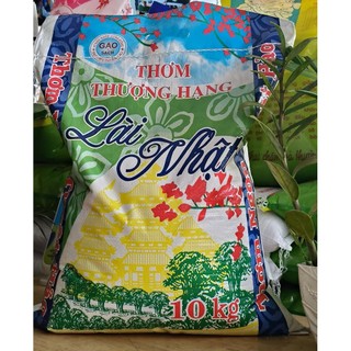 (10kg ) Gạo Dẻo thượng hạng THƠM LÀI NHẬT - Thơm nhẹ dẻo gạo tự nhiên, không hóa chất tạo hương