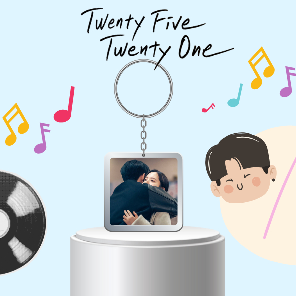 Keyring/móc khoá Tuổi hai lăm, tuổi hai mốt, twenty five, twenty one, tuổi 2521