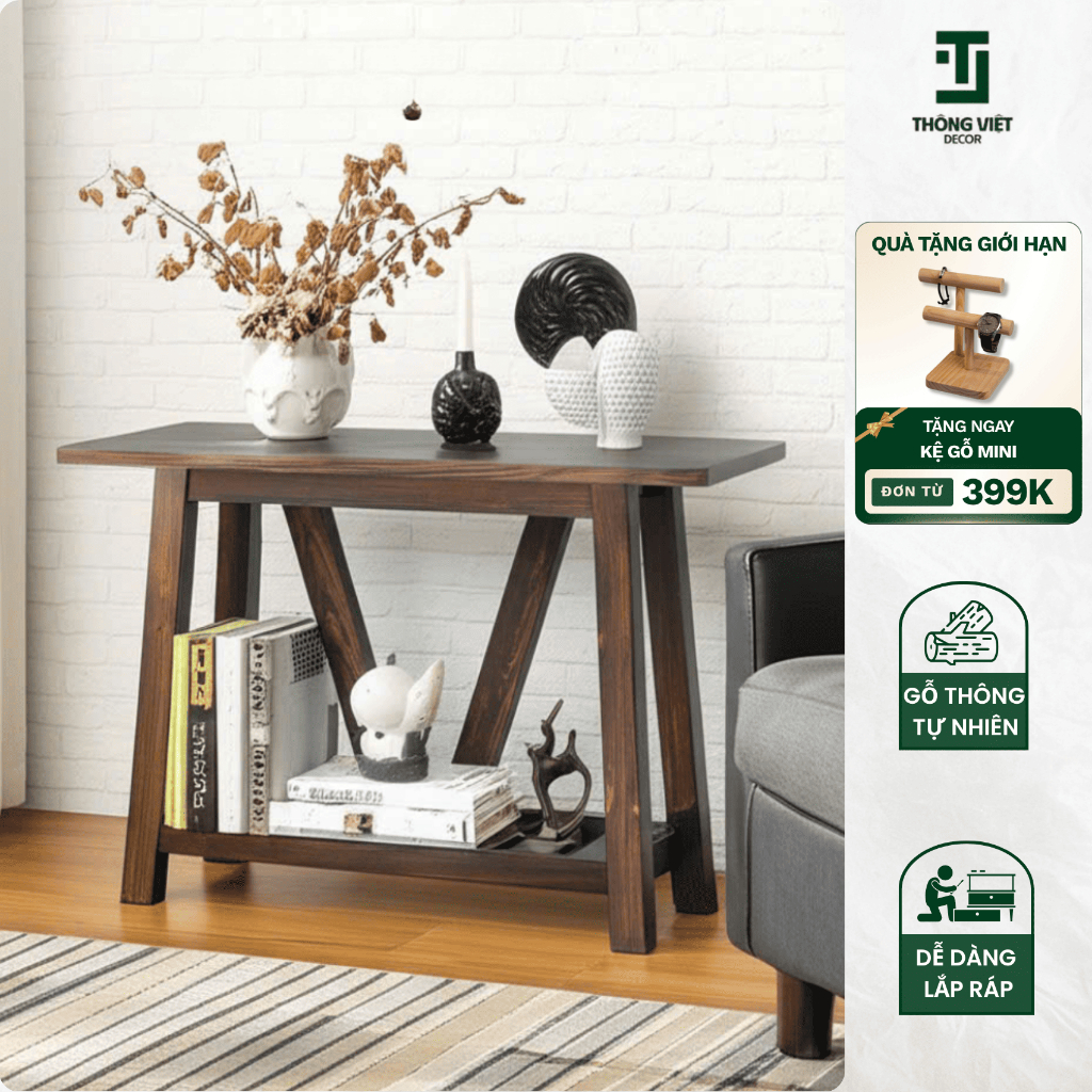 [TV-D009] Bàn Console Trang Trí Chân Chữ V Có Kệ Dưới Decor Phòng Khách Bàn Đặt Sảnh Gỗ Thông