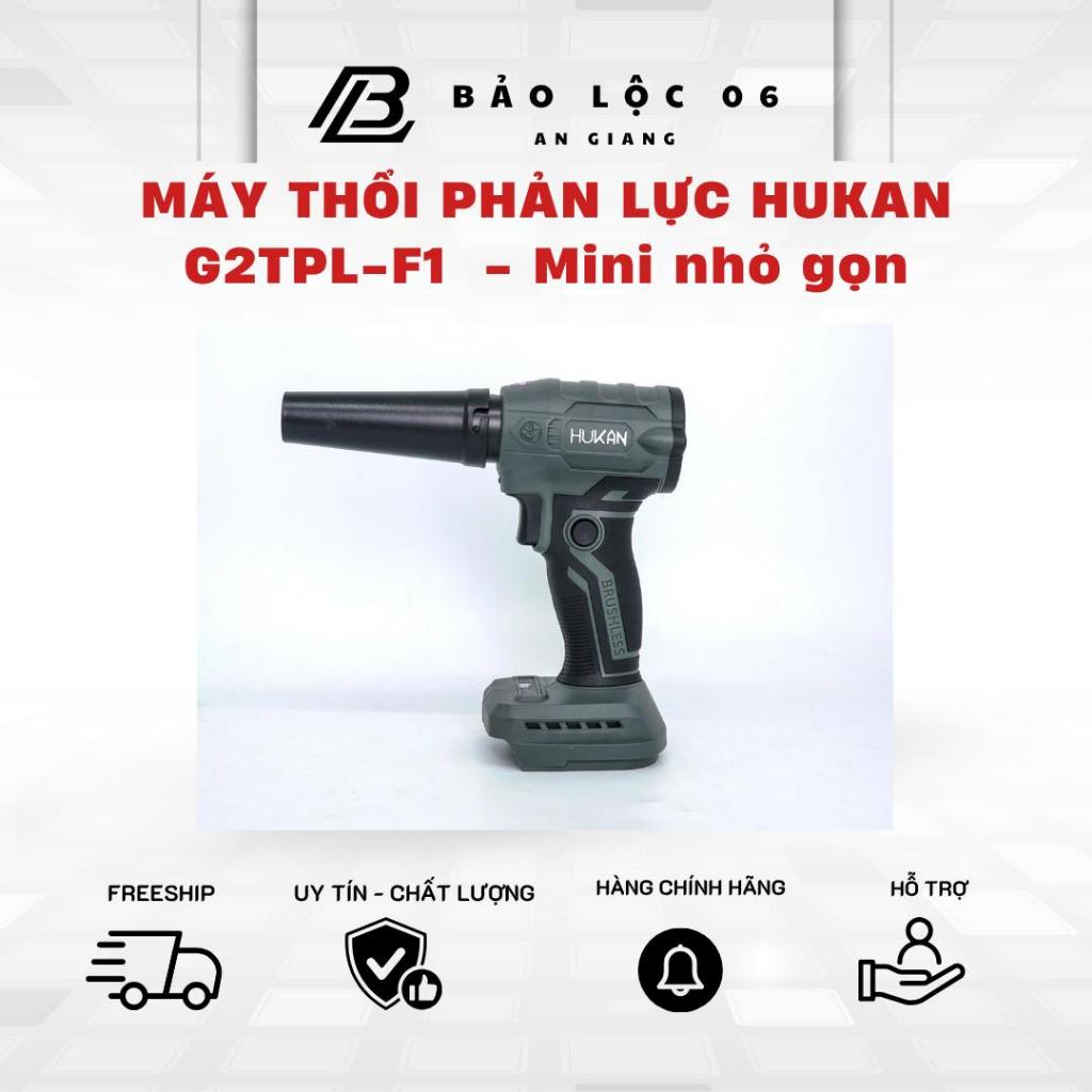 Máy thổi phản lực sử dụng pin Hukan G2TPL-F1 cải tiến - Mini nhỏ gọn, chân pin phổ thông