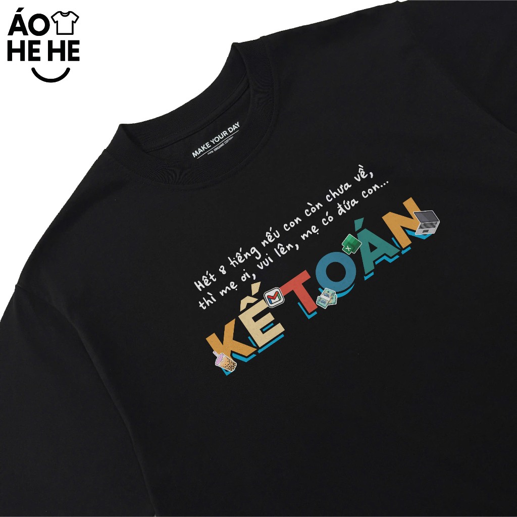Áo Thun In Chữ Hài Hước Kế Toán Nếu Hết 8 Tiếng Con Mẹ Chưa Về..Câu Nói Text Văn Phòng Công Sở Form Rộng Cotton 250gsm