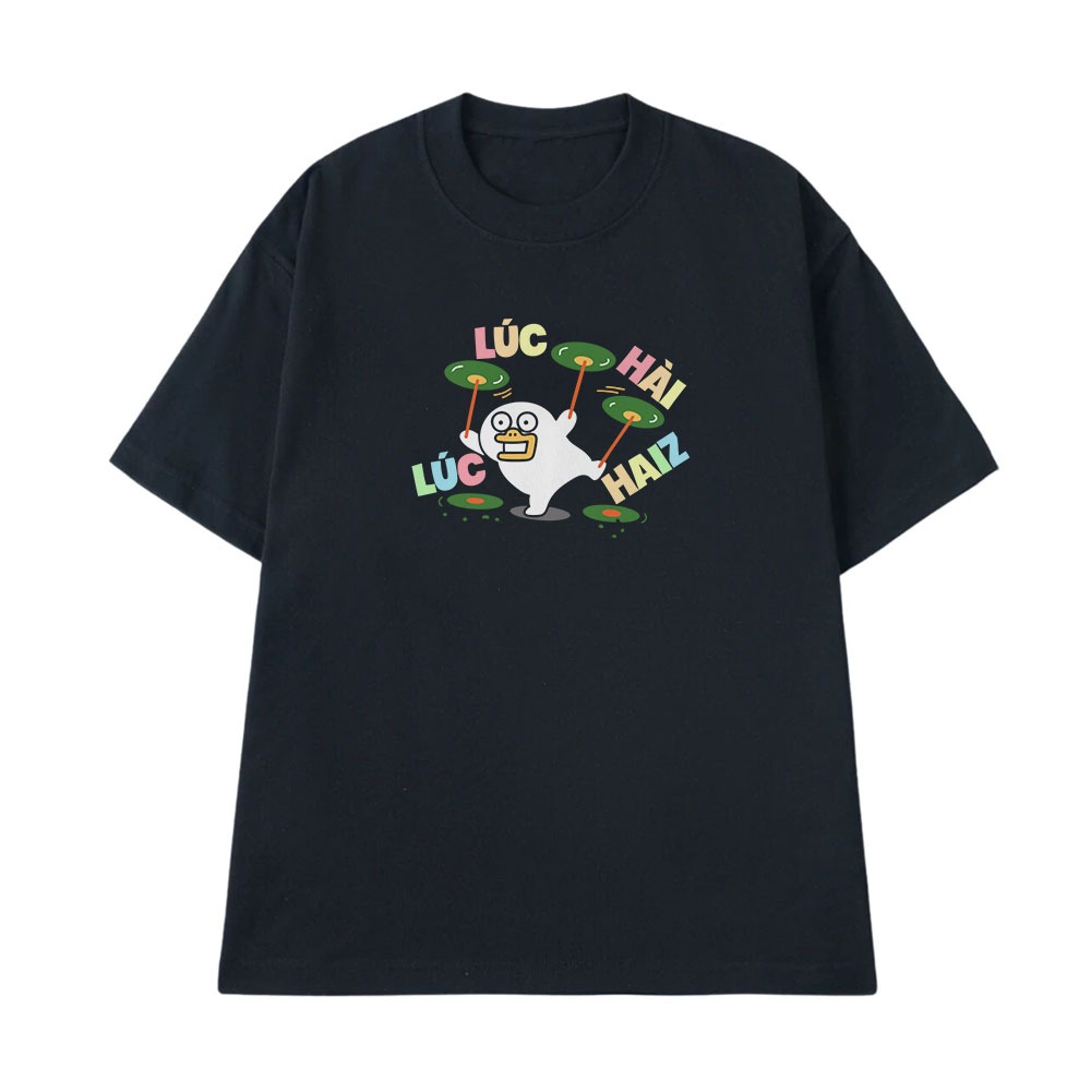 Áo Thun In Chữ Hài Hước Lúc Hài Lúc Haizz Câu Nói Text Hài Văn Phòng Công Sở Nam Nữ Form Rộng Cotton 250gsm