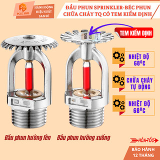 [Có kiểm định] Đầu phun Sprinkler hướng lên, hướng xuống DN15,DN20 68ºC có kiểm định