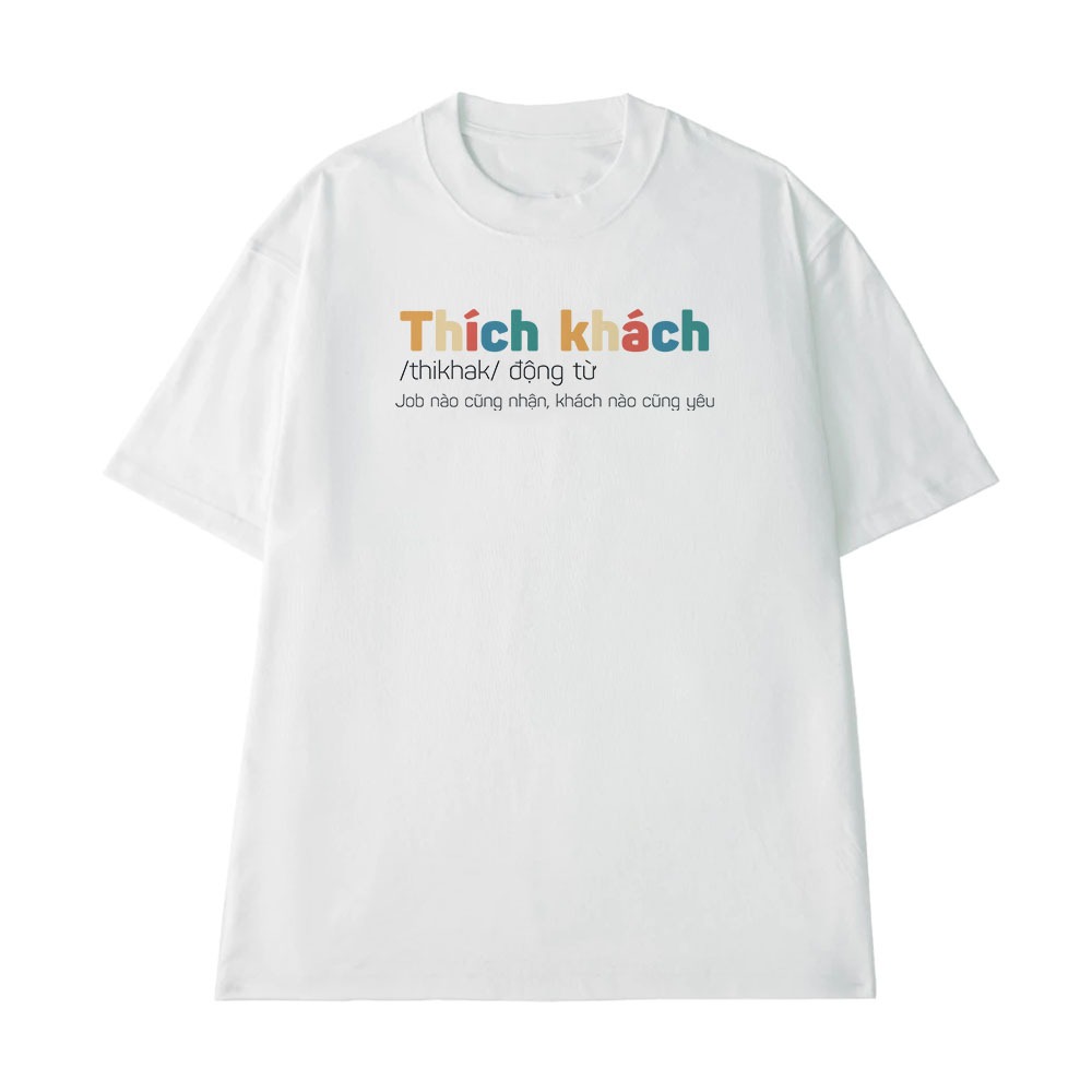 Áo Thun In Chữ Hài Hước Thích Khách Câu Nói Text Vui Văn Phòng Công Sở Form Rộng Cotton 250gsm