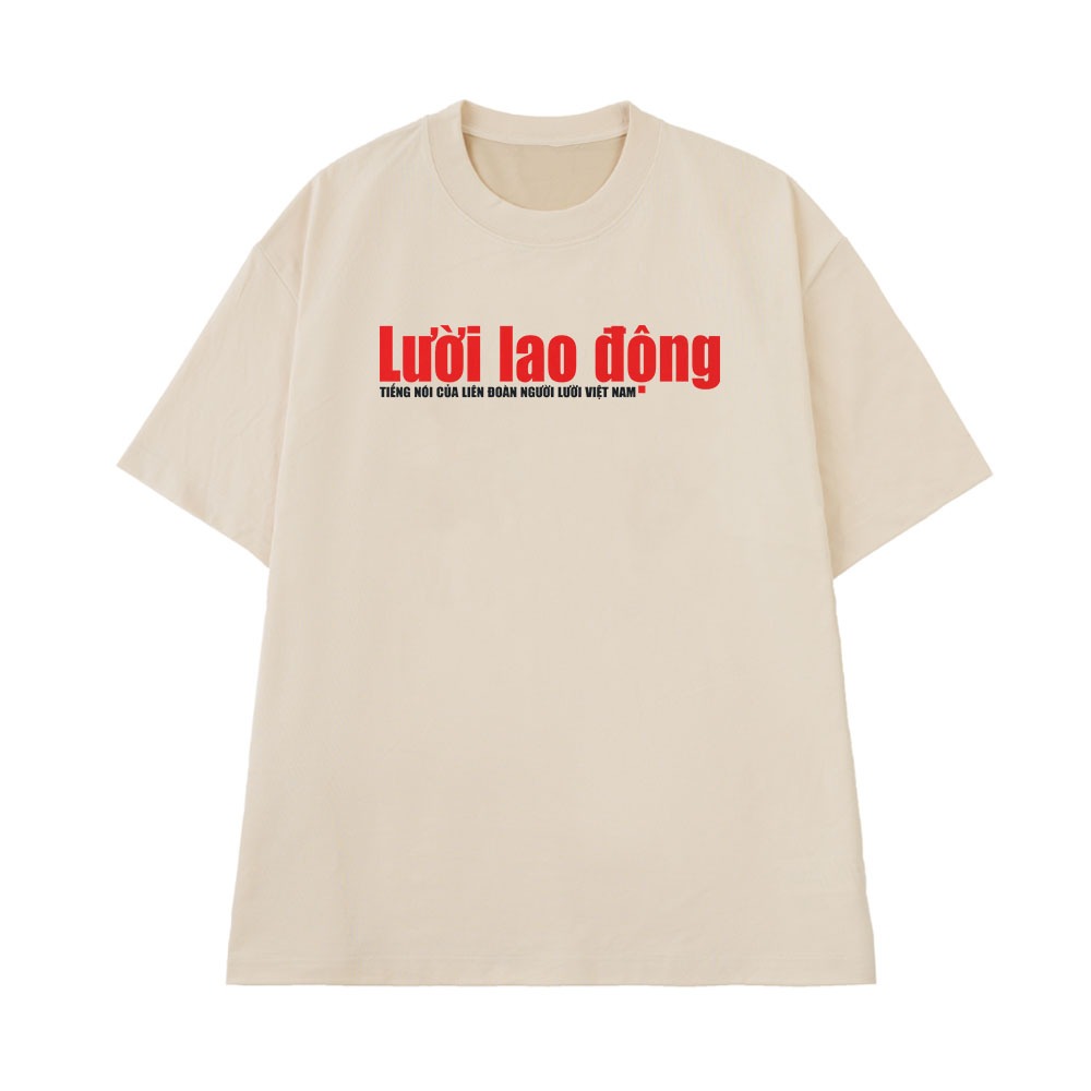 Áo Thun In Chữ Hài Hước Lười Lao Động Câu Nói Text Hài Form Rộng Cotton 250gsm