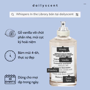 Nước hoa Whispers in the Library EDT 100ml | Nước hoa mùi gỗ| Nước hoa mùa đông| dailyscent