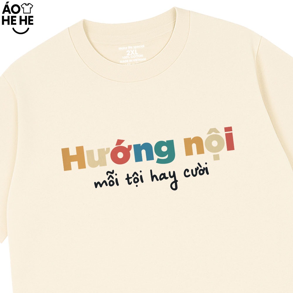 Áo Thun Hài Hước Hướng Nội Mổi Tội Hay Cười Câu Nói Text Hài Vui Nhộn Meme Form Rộng Cotton 250gsm In Theo Yêu Cầu