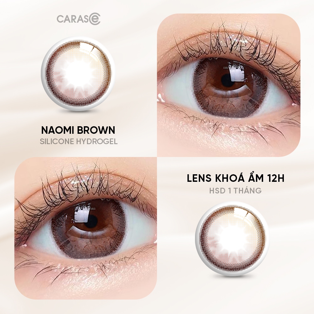 [1 chiếc] Kính áp tròng khoá ẩm 12H 1 Tháng Màu Nâu Mật Ong CARASE, Lens cận SS NAOMI BROWN