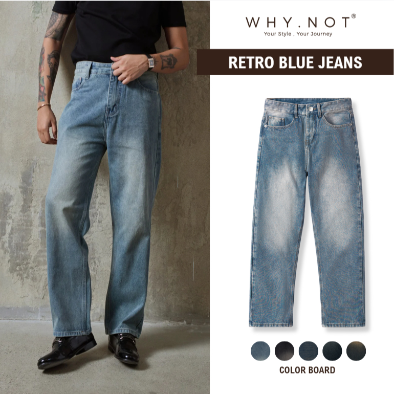 [CHẾ NGUYỄN QUỲNH CHÂU x WHY.NOT] Quần Jean Nam WHY NOT RETRO BLUE JEAN Ống Suông Rộng Màu Xanh Nhạt