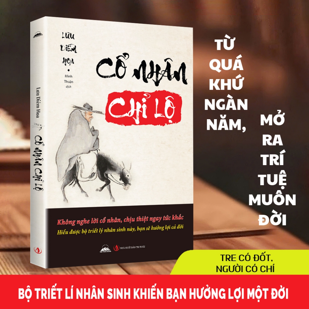 Sách - Cổ Nhân Chỉ Lộ - Đường Xưa Lưu Giữ, Trí Tuệ Trường Tồn- Tiên ...
