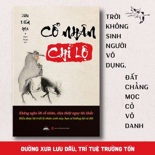 Sách - Cổ Nhân Chỉ Lộ - Đường Xưa Lưu Giữ, Trí Tuệ Trường Tồn- Tiên Phong Books