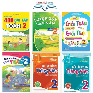 Sách Lớp 2 400 Bài tập toán,Rèn Kĩ Năng Giải Toán, luyện tập làm văn, bài tập bổ trợ tiếng việt lớp 2 (Có Tách Lẻ)