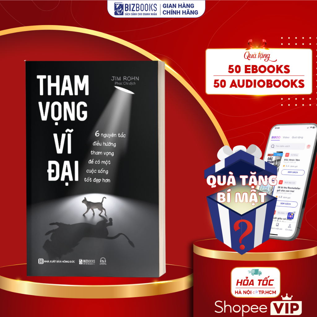 Sách Tham Vọng Vĩ Đại - 6 Nguyên Tắc Điều Hướng Tham Vọng Để Có Một Cuộc Sống Tốt Đẹp Hơn - Bizbooks