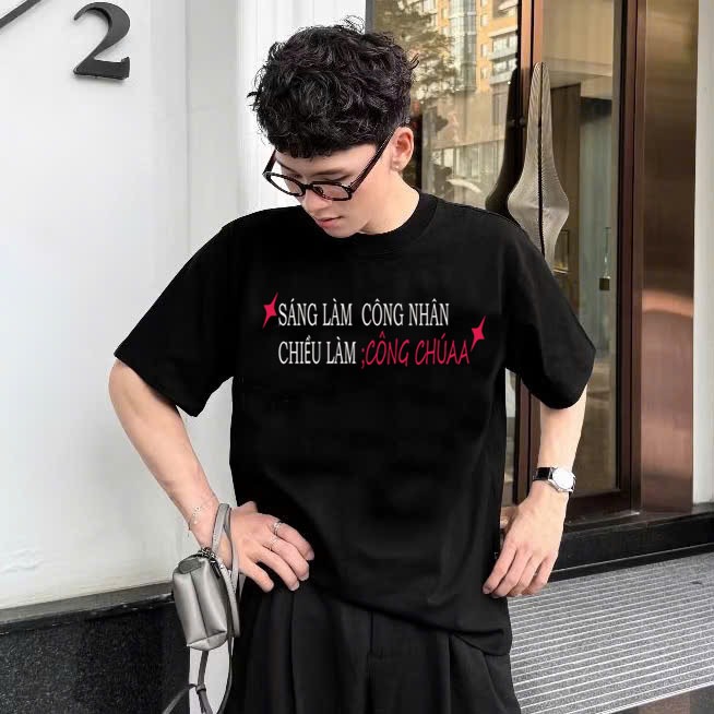 Áo Thun Hài Hước Meme In Chữ Sáng Làm Công Nhân - Chiều Làm Công Chúa Chất Cotton Dày Dặn Thoáng Mát Unisex Hot Trend