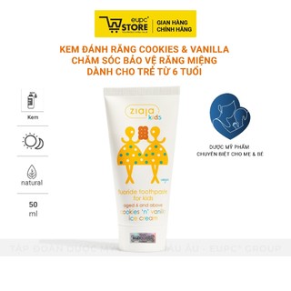 Kem Đánh Răng Cookies & Vanilla Chăm Sóc Bảo Vệ Răng Miệng Dành Cho Trẻ Từ 6 Tuổi Ziaja Kids 50ml EUPC STORE