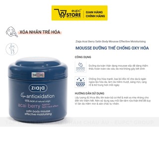 Mousse Dưỡng Thể Giảm Oxy hóa Ziaja Acai Berry 200ml Dễ Dàng Thẩm Thấu Vào Da, Không Bết Dính EUPC STORE
