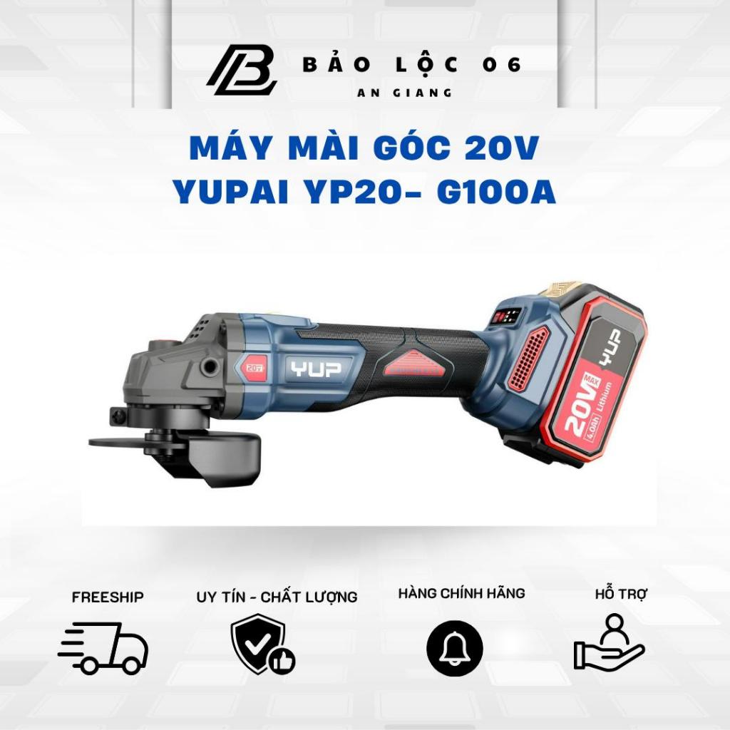 Máy mài góc pin 20V YUPAI YP20-G100A (100mm), chân pin phổ thông, động cơ không than-hộp đựng cứng
