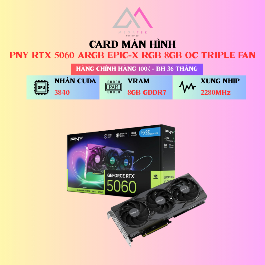 Card Màn Hình PNY GeForce RTX™ 5060 ARGB EPIC-X RGB™ Overclocked Triple ...