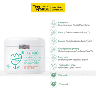 Bơ Dưỡng Thể Làm Co & Săn Chắc Da Sau Sinh Ziaja Mamma 200ml Thành Phần Thuần Chay, An Toàn Cho Mẹ và Bé EUPC STORE