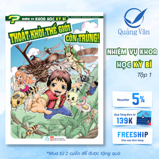 Sách Nhiệm vụ khoa học kỳ bí - T1 Thoát khỏi thế giới côn trùng ( Truyện Tranh)