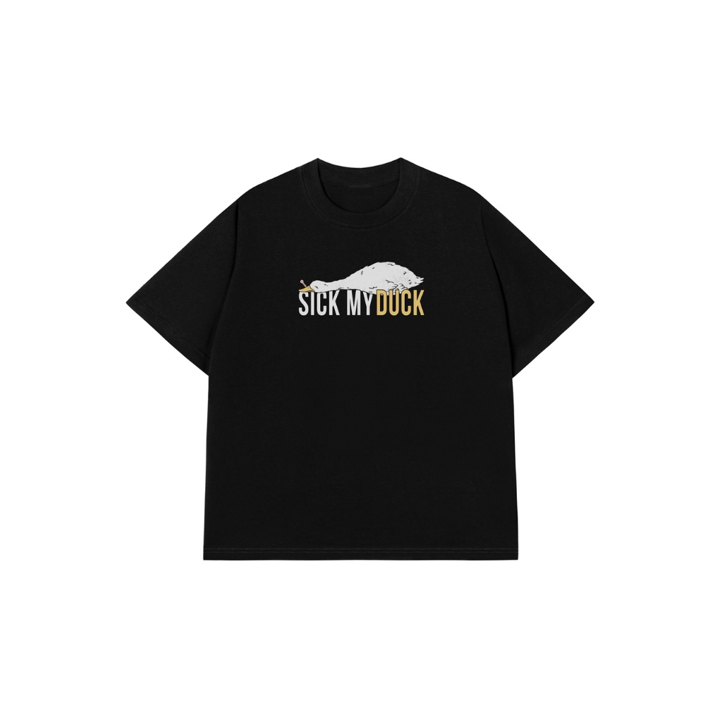 Áo Vớ Vẩn Vui Tươi Áo Thun SICK MY DUCK Cotton 100% Oversize REDLABEL Nam Nữ TS63