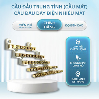 Cầu đấu trung tính (cầu mát), cầu đấu tiếp địa nhiều mắt, cầu đấu dây điện4  5 mắt,7 mắt,8 mắt ,11 mắt,13 mắt
