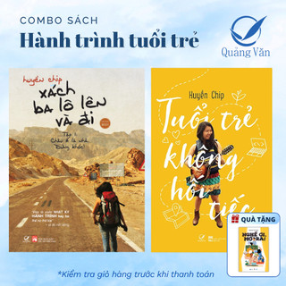 Sách Truyền Cảm Hứng : Xách Ba Lô Lên Và Đi + Tuổi Trẻ Không Hối Tiếc
