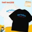 Áo thun hài hước thứ haizzz là ngày đầu hàng ngộ nghĩnh áo phông unisex tay ngắn Cotton mềm mịn co dãn 4 chiều TA0119