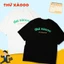 Áo thun hài hước thứ xáooo láo nháo đi về ngộ nghĩnh áo phông unisex tay ngắn Cotton mềm mịn co dãn 4 chiều TA0123