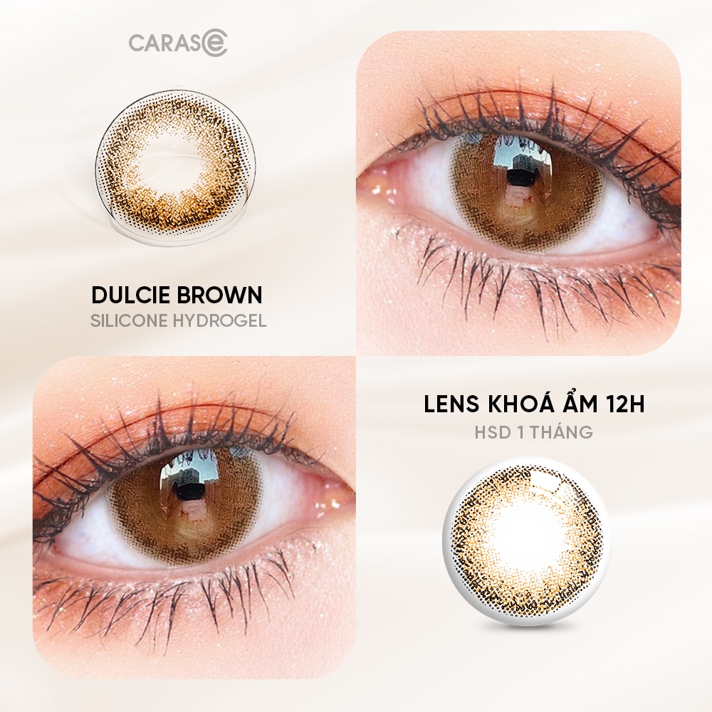 [1 chiếc] Kính áp tròng khoá ẩm 12H 1 Tháng Màu Nâu CARASE, Lens cận DULCIE BROWN
