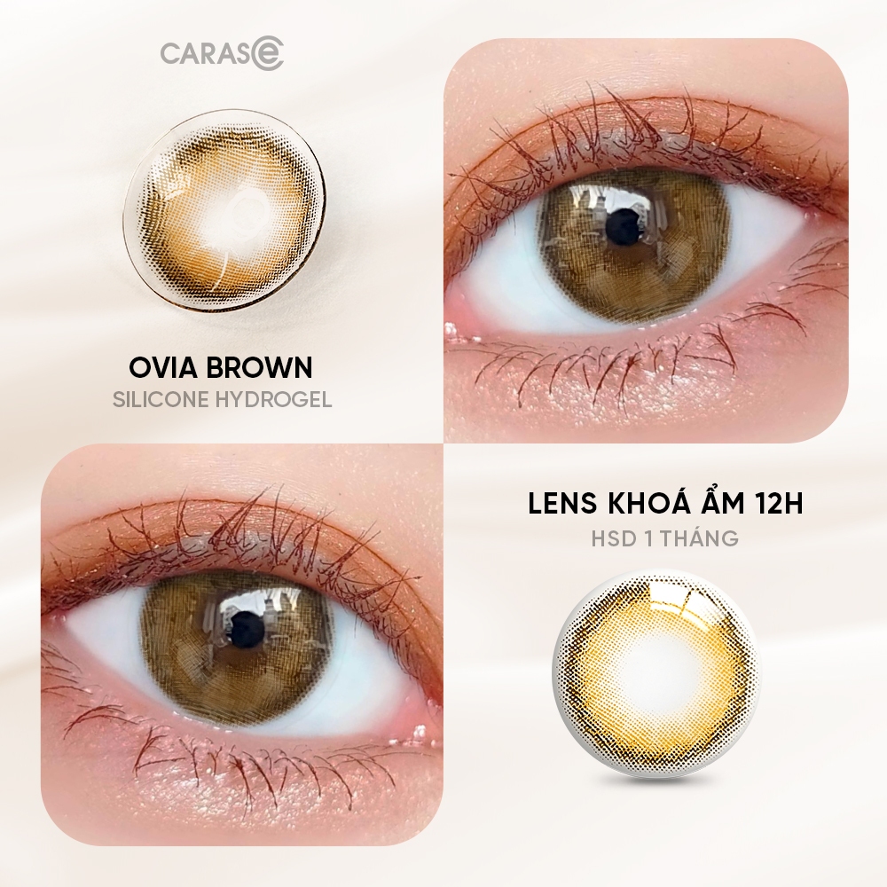 [1 chiếc] Kính áp tròng khoá ẩm 12H 1 Tháng CARASE, Lens cận màu nâu OVIA BROWN/ OVIA CHOCO