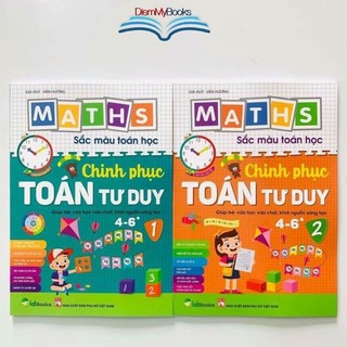 Sách 4-6 Tuổi - Chinh Phục Toán Tư Duy MATHS Sắc Màu Toán Học Cho Bé Mẫu Giáo Bé Vừa Học Vừa Chơi