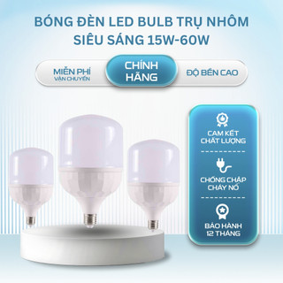 Bóng Đèn LED Bulb Trụ Nhôm Siêu Sáng E27 – Đèn LED Trụ Cao Cấp Ánh Sáng Trắng 220V Tiết Kiệm Điện