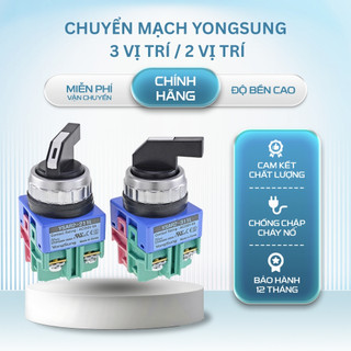 Chuyển Mạch 2 Vị Trí / 3 Vị Trí Yongsung Chính Hãng – Công Tắc Chuyển Mạch Tủ Điện Điều Khiển