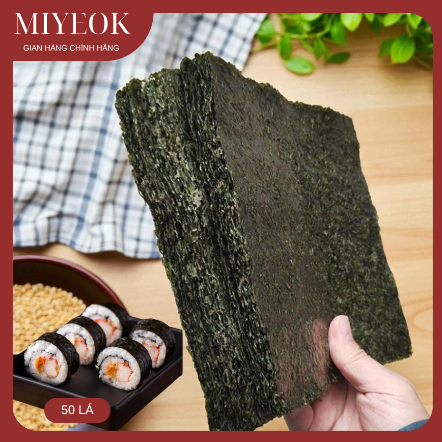 Lá rong biển cuộn cơm shushi - cuốn Kimbap Hàn Quốc - Loại 100 lá, 50 ...