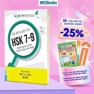 Sách - Bộ Đề Luyện Thi HSK 7-9 – Chinh Phục Kỳ Thi HSK 9 Cấp Mới Nhất