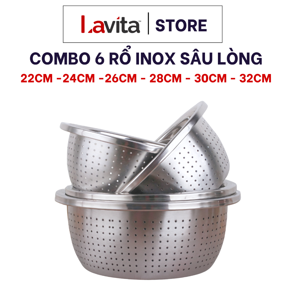 [ COMBO 6 RỔ SIZE 22-32CM ] Rổ inox đa năng sâu lòng Lavita từ inox ...