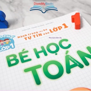 Sách- Bộ 2 Quyển Bé Học Toán Và Vở Bài Tập Toán Phát Triển Tư Duy Hành Trang Tự Tin Vào Lớp 1 Cho Bé Từ 5-6 Tuổi